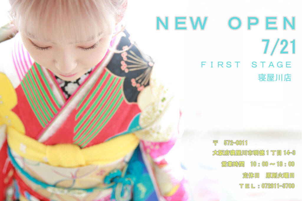 FIRST STAGE寝屋川店　NEW　OPEN